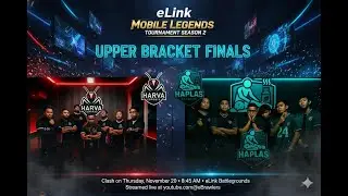 eLink MLBB Playoffs S2: Haplas Esports (1) vs. Harva Esports (2) | UB SEMI-FINALS (Bo5)