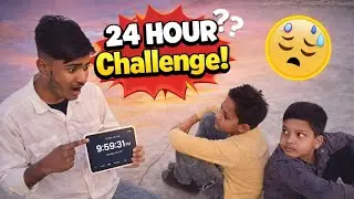 24 Hour chellenge||. Bhaiyu Ne kia chellenge|| 24Hour circle challenge 