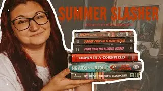 Summer Slasher Recommendations 🔪🩸