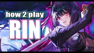 How To Play: Rin - Tips, Tricks & Teams For Chaos Zero Nightmare