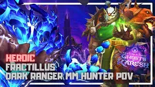 Fractillus | Dark Ranger MM Hunter POV | 11.2