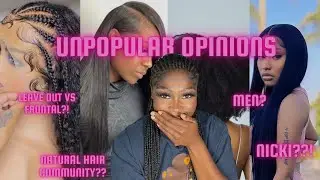 MY UNPOPULAR OPINIONS (keep it cute!) | (BBLs, Nicki, Natural Hair Community & more)