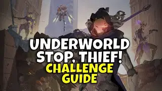 「Underworld Stop, Thief!」 Challenge Guide / Tutorial (Overwatch 2 Season 6 Invasion)
