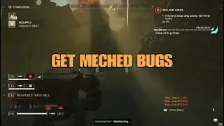 HELLDIVERS 2 GET MECHED BUGS