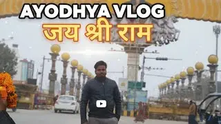 Ayodhya Vlog 🙏Jai Shree Ram @pawansahu777 @INDIANRAILWAYSFANCLUBbySATYA @RajatSharma-sn9pm 