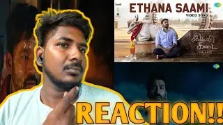 Idli Kadai|Ethana Saami- Video Song, emotional, ( reaction )|  | Dhanush | GV Prakash 