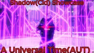 Shadow (Cid Kagenou) демонстрирует проект A Universe Time (AUT)