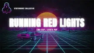 Running Red Lights - StaticGhost Collective (Official Audio)