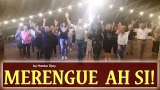 MERENGUE AH SI! coreo Hantos Djay - Balli di Gruppo 2019