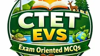 CTET EVS MCQS EXAM ORIENTED MCQ BY SANJEEV SIR