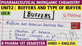 #buffer ।। Buffer and its type ।। Unit -2 ।। Inorganic chemistry।। B.pharma 1st semester