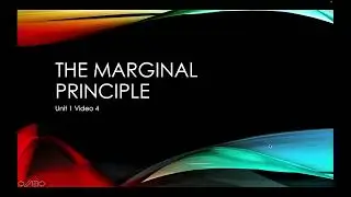 U1V4 - The Marginal Principle | EconEssentials