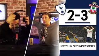 Tottenham 2-3 Southampton [WATCHALONG HIGHLIGHTS]