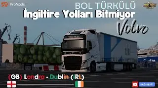 İngiltere Yolları Türkülü Sözlü Devam | VOLVO FH |1.50 ETS2 #realisticdriving #promods #scania #ets2