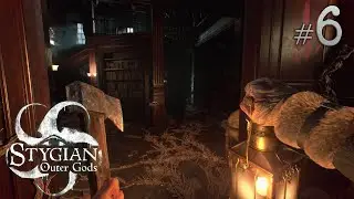 Stygian: Outer Gods #6 - Into the Mansion of Madness
