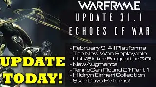 The New War Replayable Today! Warframe Update 31.1 Echoes Of War