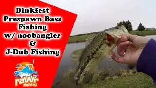 Prespawn bassing w/ Noobangler & J-Dub Fishing Farm Pond Dink-fest