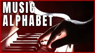 Learn The Music Alphabet