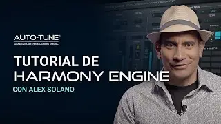 Tutorial De Harmony Engine | Con la participaci&oacute;n de Alex Solano
