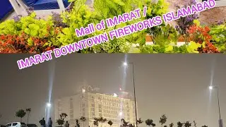 Mall of IMARAT / IMARAT DOWNTOWN FIREWORKS ISLAMABAD#celebration #newyear #2026 #happy #islamabad 