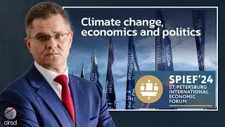 SPIEF24 | Vuk Jeremić | FROM ENERGY TO FINANCE; Climate change, economics and politics