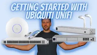 Getting Started with Ubiquiti UniFi Network Overhaul | Dream Machine, Enterprise 48 PoE, AP, & More!