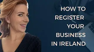 How to Register your Business in Ireland! #startingyourownbusiness #startingabusinessinireland