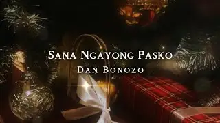 Sana Ngayong Pasko - Ariel Rivera | Dan Bonozo Cover
