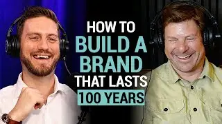 How to build a brand that lasts 100 years