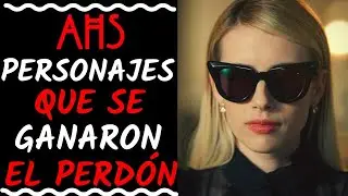 5 Personajes en American Horror Story que se Ganaron el Perdón (Spoiler)