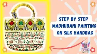 Step By Step Madhubani Painting On Silk Handbag | RANG BY SHRISTI