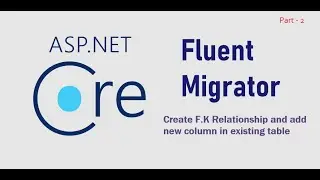 Fluent Migrator Part 2 | Update Migration using the Fluent Migrator | Sukhraj