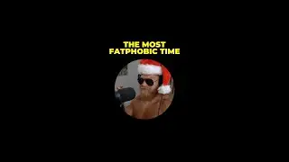 It's The Most Fatphobic Time of The Year