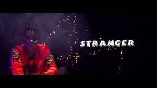 Chris Penny Ug - Stranger (Official Video)