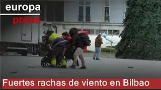 Fuertes rachas de viento en Bilbao