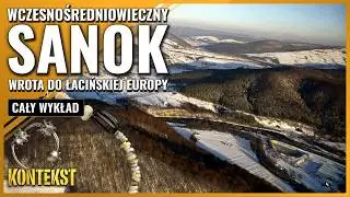 Early Medieval Sanok. Gateway to Latin Europe - Piotr Kotowicz | CONTEXT 151