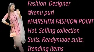 Designer boutique/Harshita fashion point/@renupuri/new collection/trending items/hot selling items