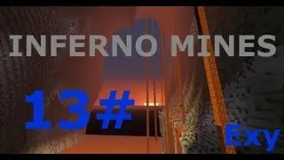 Exy - Super Hostile - Inferno Mines - ep. #13 Light Blue Wool !! [ CZ & HD ]
