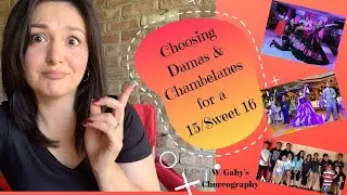 Choosing Chambelanes🕺& Damas💃 for your Quincea&ntilde;era/Sweet 16 Court: Part 1