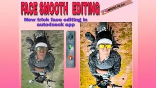 Face smooth editing ka new trick in autodusck & Lightroom app me...