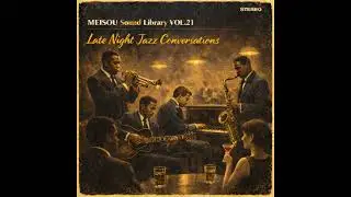 Vol 21 Late Night Jazz Conversations（２枚組）