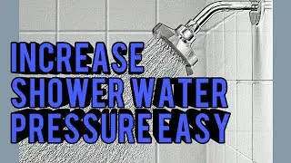 Fix your Shower Pressure | low water pressure fix