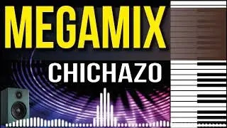 MEGAMIX CHICHAZO - CHICHA - ECUADOR - MIX - BAILABLE - ECUATORIANA - NACIONAL - CHICHA MIX