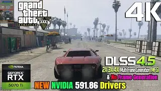 GTA 5 Enhanced - DLSS 4.5 - 4K ULTRA Ray Tracing - No FG, 2X, 3X, & 4X MFG - 591.86 - RTX 5070 Ti