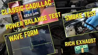 (FINALE) SUPER RICH Exhaust SMOKE TEST, OSCILLISCOPE, OLD SCHOOL POWERBALANCE ('93 Cadillac DeVille)