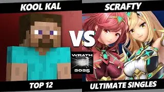 Wrath 2025 - Kool Kal (Steve) Vs. Scrafty (Pyra Mythra) Smash Ultimate - SSBU
