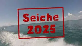 Seiche 2025