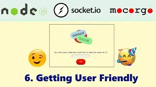 Building an Online Game (socket.io) 06: Getting User Friendly