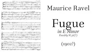 Ravel: Fugue in E Minor, M.36, Prix de Rome 1903, Early Fragment