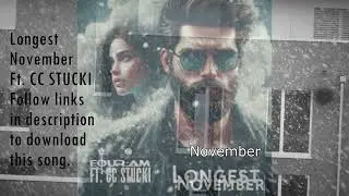Longest November - FourAM - Ft. CC Stucki - Full Lyric Visualizer